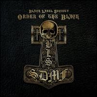 Order of the Black - Black Label Society