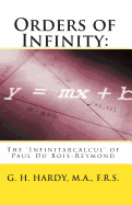 Orders of Infinity: : The 'Infinitarcalcul' of Paul Du Bois-Reymond