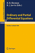 Ordinary and Partial Differential Equations: Proceedings of the Eighth Conference Held at Dundee, Scotland, June 25-29, 1984 - Sleeman, Brian D (Editor), and Jarvis, Richard J (Editor)