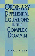 Ordinary Differential Equations in the Complex Domain