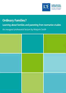 Ordinary Families?: Learning about Families and Parenting from Normative Studies