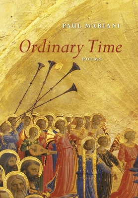 Ordinary Time: Poems - Mariani, Paul