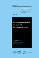 Ordnungskonomik ALS Aktuelle Herausforderung