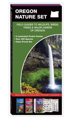 Oregon Nature Set: Field Guides to Wildlife, Birds, Trees & Wildflowers of Oregon - Kavanagh, James, and Leung, Raymond (Illustrator), and Waterford Press