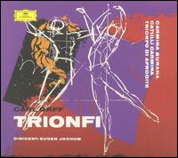 Orff: Trionfi - Annelies Kupper (soprano); Elfriede Trtschel (soprano); Elisabeth Lindermeier (soprano); Elisabeth Wiese-Lange (soprano);...