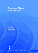 Organ and Tissue Transplantation