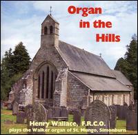 Organ in the Hills - Henry Wallace (organ)