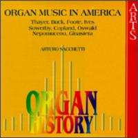 Organ Music In America - Arturo Sacchetti (organ)