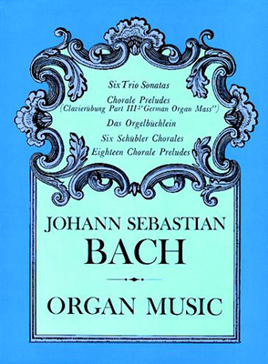 Organ Music - Bach, J. S.