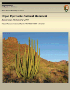 Organ Pipe Cactus National Monument: Acoustical Monitoring 2009