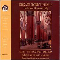 Organi Storici d'Italia - Liuwe Tamminga (organ); Sergio de Pieri (organ); Umberto Pineschi (organ)