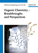 Organic Chemistry: Breakthroughs and Perspectives
