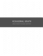 Organic Chemistry Hexagonal Graph Paper: Hexagons Grid Graph Structures & Biochemistry Composition Diary for Writing and Drawing Creative (Hexes Science Notebooks Series) White Cover