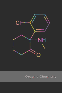 Organic Chemistry: Ketamine Molecule science composition notebook - 1/4 inch Hexagonal Graph Paper Notebook for psychonauts