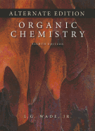 Organic Chemistry (Special Edition) - Wade, Leroy G.