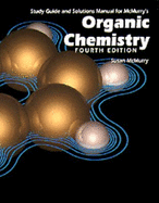 Organic Chemistry: Study Guide and Solutions Manual - McMurray, John, and McMurry