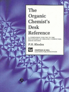 Organic Chemist's Desk Reference, Second Edition - Cooper, Caroline