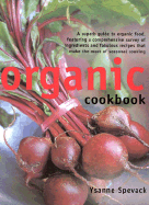 Organic Cookbook - Spevack, Ysanne