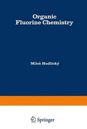 Organic Fluorine Chemistry