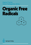 Organic Free Radicals: Proceedings of the Fifth International Symposium, Zrich, 18.-23. September 1988