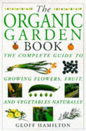 Organic Garden Book - Hamilton, Geoff