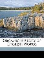 Organic History of English Words