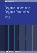 Organic Lasers and Organic Photonics