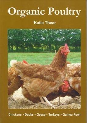 Organic Poultry - Thear, Katie