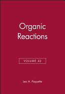 Organic Reactions, Volume 42