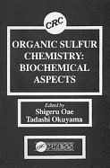 Organic Sulfur Chemistry: Biochemical Aspects