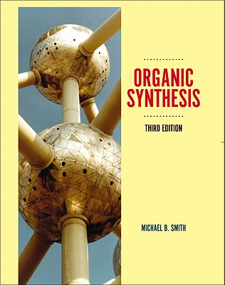 Organic Synthesis - Smith, Michael