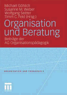 Organisation Und Beratung: Beitrage Der AG Organisationspadagogik