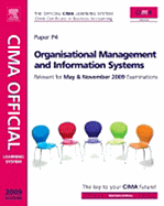 Organisational Management and Information System: CIMA Offical Learning System P4