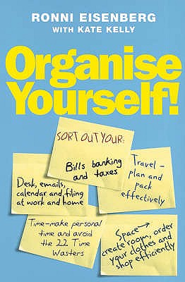 Organise Yourself - Eisenberg, Ronni, and Kelly, Kate