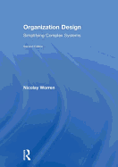 Organization Design: Simplifying complex systems
