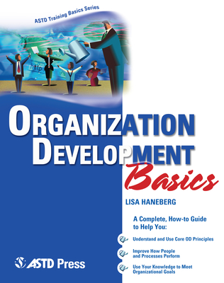 Organization Development Basics - Haneberg, Lisa