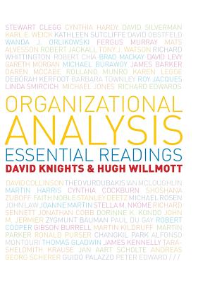 Organizational Analysis - Knights, David, Dr., and Willmott, Hugh