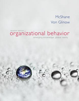 Organizational Behavior with Connectplus - McShane, Steven, and Von Glinow, Mary Ann