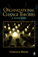 Organizational Change Theories: A Synthesis - DeMers, Christiane