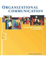 Organizational Communication: Foundations for Business and Collaboration - Zaremba, Alan