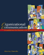Organizational Communication with Infotrac College Edition