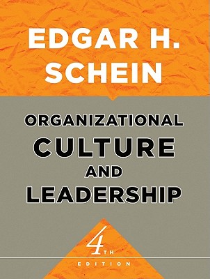 Organizational Culture and Leadership - Schein, Edgar H