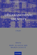Organizational Identity: A Reader