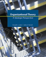 Organizational Theory: A Strategic Perspective - Lester, Donald, and Parnell, John A