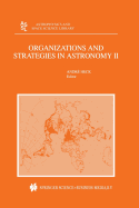Organizations and Strategies in Astronomy: Volume II