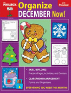 Organize December Now! (Prek) - The Mailbox Books Staff