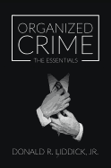 Organized Crime: The Essentials