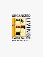 Organized Living - Walter, Dawna, and Walters, Dawn, and Chislett, Helen