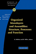 Organized Monolayers and Assemblies: Structure, Processes and Function: Volume 16