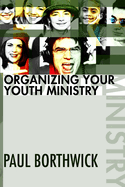 Organizing Your Youth Ministry
